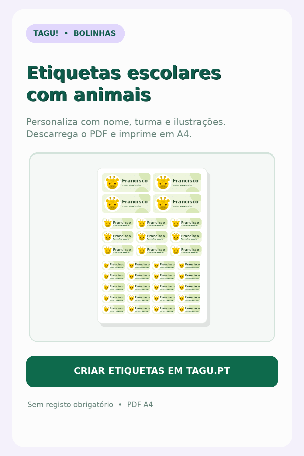Exemplo da folha de etiquetas do Tagu com 33 etiquetas de três tamanhos, ilustração de animal e padrão verde às bolinhas